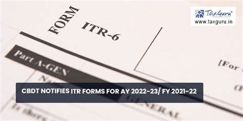 CBDT notifies ITR forms for AY 2022-23/ FY 2021-22