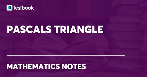 Image result for Pascal's Triangle in Simple Terms