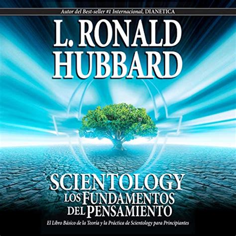 Scientology: Los Fundamentos del Pensamiento [Scientology: The ...