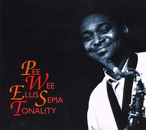 Sepia Tonality: Pee Wee Ellis: Amazon.in: Music}
