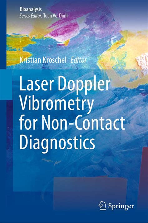 Laser Doppler Vibrometry for Non-Contact Diagnostics (Bioanalysis Book ...