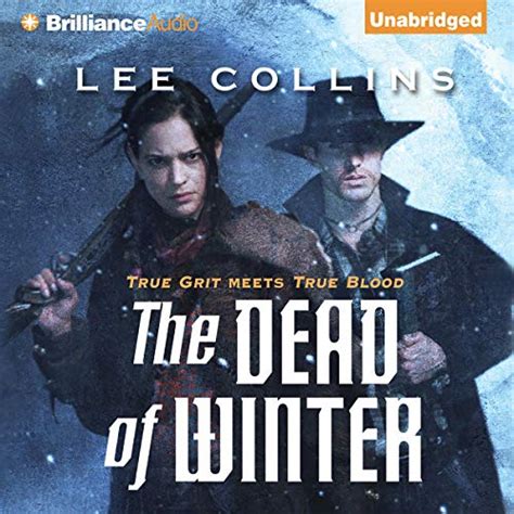 The Dead of Winter (Audio Download): Kaleo Griffith, Lee Collins, Angry ...