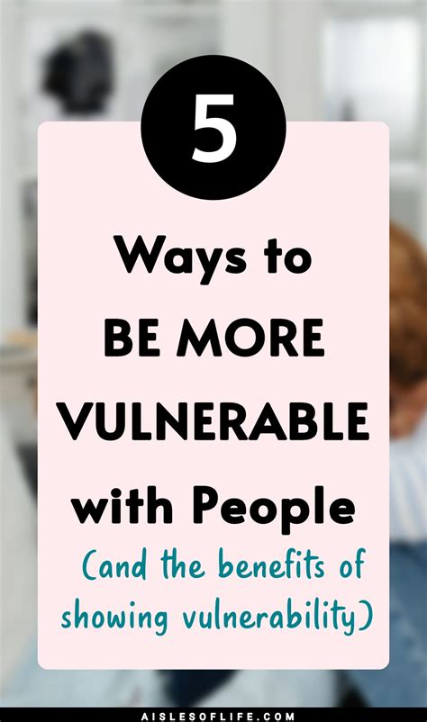How to Be Vulnerable to People | Benefits of Vulnerability with Others ...