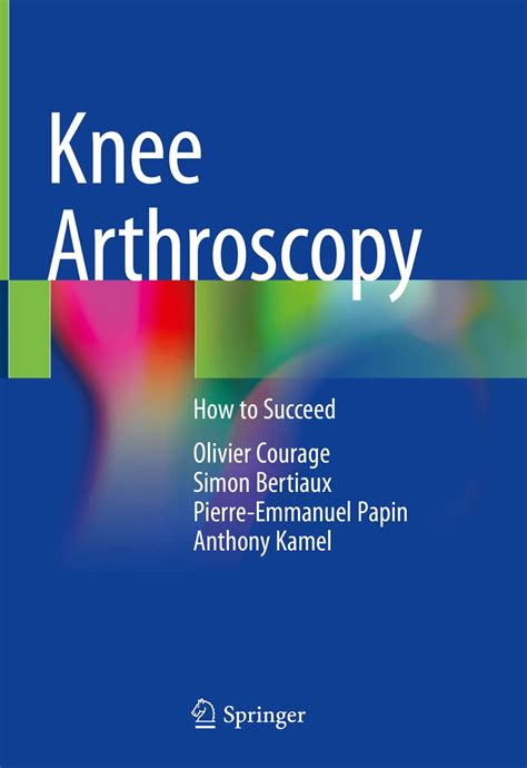 Buy Knee Arthroscopy: How to Succeed Book Online at Low Prices in India ...