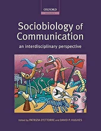 Buy Sociobiology Of Communication: An Interdisciplinary Perspective ...
