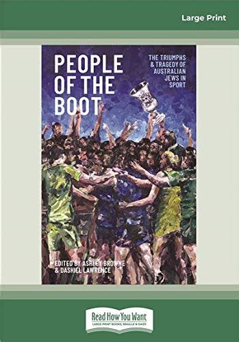 People of the Boot: The Triumphs and Tragedy of Australian Jews in ...