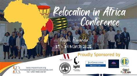Relocation in Africa Conference 2025, Kigali City, 13 March 2025 ...