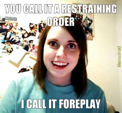 File Restraining Order Meme 的图像结果