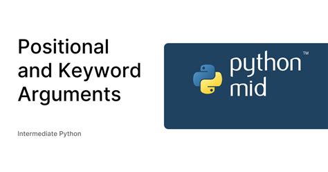 Image result for Positional Arguments in Python Simple Program Using Functiion
