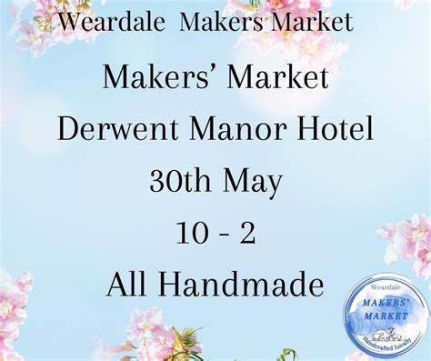 Makers Market at Derwent Manor Hotel, The Grand Hall, Derwent Manor ...
