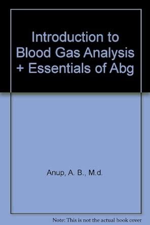 Buy Introduction to Blood Gas Analysis + Essentials of Abg Book Online ...