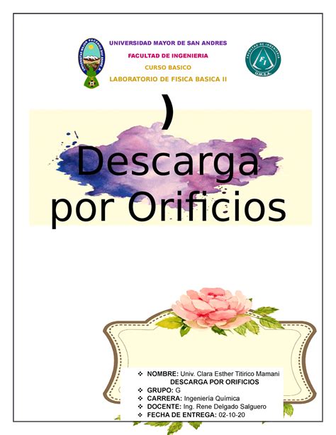 FIS 102 I3 Descarga POR Orificios - NOMBRE: Univ. Clara Esther Titirico ...