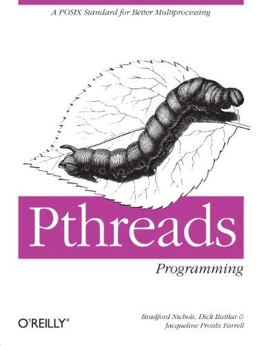 PThreads Programming: A POSIX Standard for Better Multiprocessing eBook ...