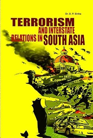 Buy Terrorism And Interstate Relations In South Asia Book Online at Low ...