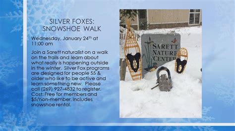 Silver Foxes: Snowshoe Walk, 2300 N Benton Center Rd Benton Harbor, MI ...
