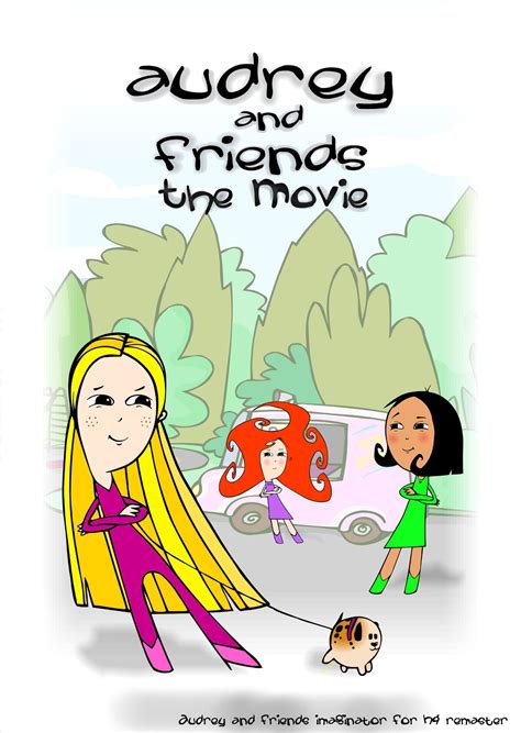 Audrey and Friends : The Movie (Cancelled 2004 Movie) | Audrey and ...