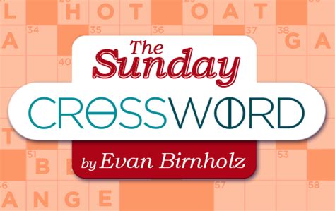 Sunday Crossword By Evan Birnholz - Printable Crossword Puzzles