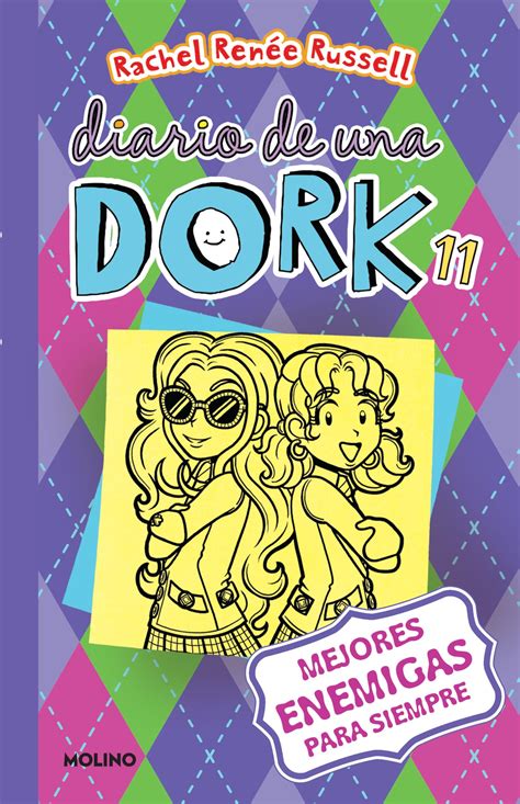 Mejores enemigas para siempre / Dork Diaries: Tales from a Not-So ...