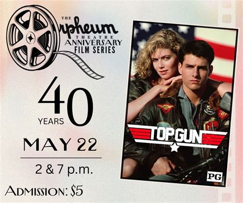 Top Gun: 40th Anniversary Showing, 57 S Kellogg St, Galesburg, IL ...