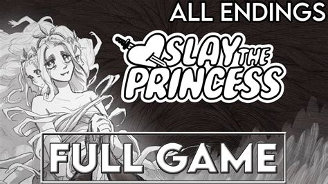 SLAY THE PRINCESS Gameplay Walkthrough (All Endings) FULL GAME - No ...
