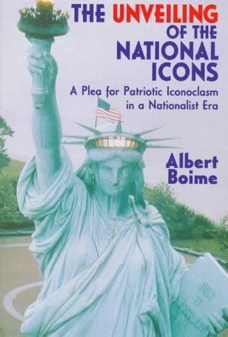 Buy The Unveiling of the National Icons: A Plea for Patriotic ...