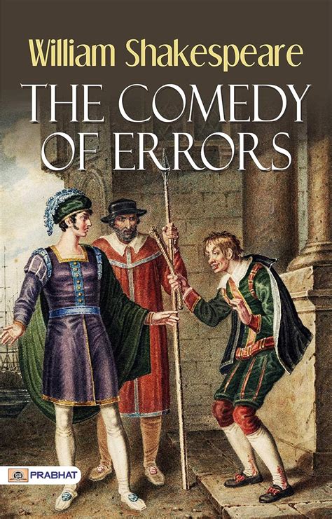 The Comedy of Errors: A Hilarious Shakespearean Comedy of Errors and ...