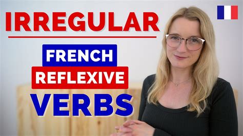 Irregular French Reflexive Verbs - French Online Language Courses | The ...
