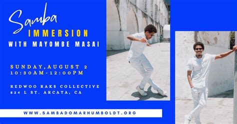 Samba Immersion with Mayombe Massai, Redwood Raks Collective, Arcata, 3 ...