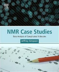 NMR Case Studies: Buy NMR Case Studies by Simpson Jeffrey H. at Low ...