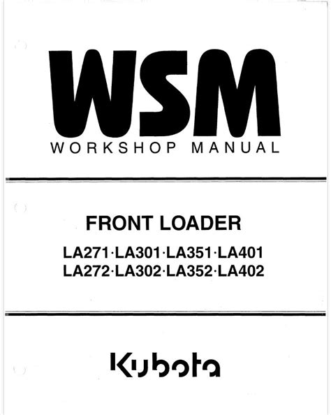 Kubota LA271, LA272, LA301, LA302, LA351, LA352, LA401, LA402 Front ...