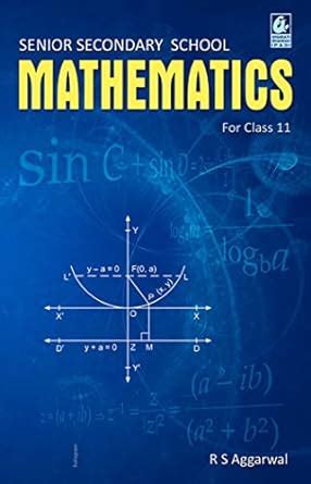 Secondary School Mathematics for Class 11 - R.S. Aggarwal - CBSE ...