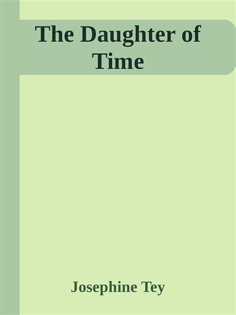 The Daughter of Time ∣ Alan Grant Series, Book 5 · Alan Grant By ...