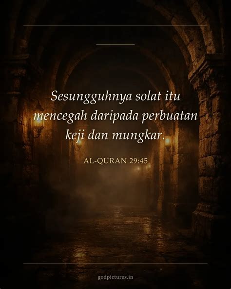 Al-Quran 29:45 -- Solat mencegah daripada perbuatan keji dan mungkar ...