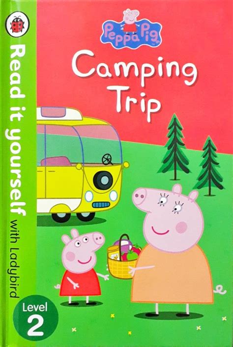 Read It Yourself With Ladybird Level 2 Peppa Pig Camping Trip – Books ...
