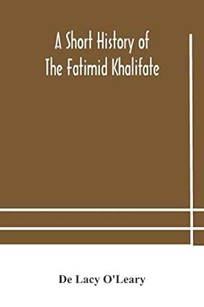 Buy A short history of the Fatimid Khalifate Book Online at Low Prices ...