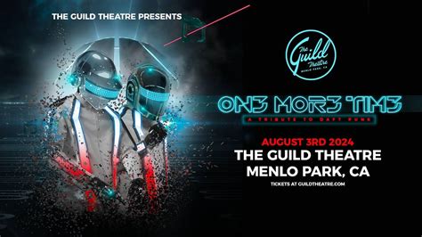 One More Time: A Tribute to Daft Punk, The Guild Theatre, Menlo Park, 3 ...