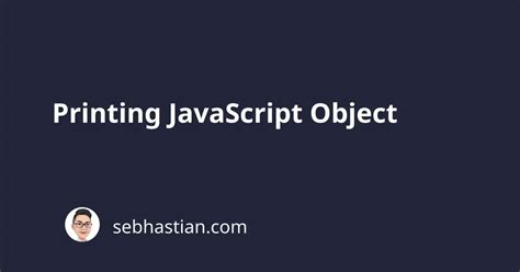 Image result for JavaScript Print Current Object Key