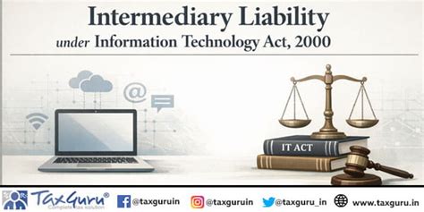 Intermediary Liability under Information Technology Act, 2000