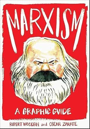 Marxism: A Graphic Guide (Graphic Guides) eBook : Woodfin, Rupert ...