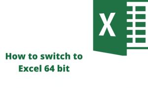 Complete guide on How to switch to Excel 64 bit | Basic Excel Tutorial