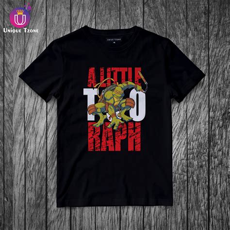 A Little Too Raph Teenage Mutant Ninja Turtle Men Half Sleeve Cotton T ...