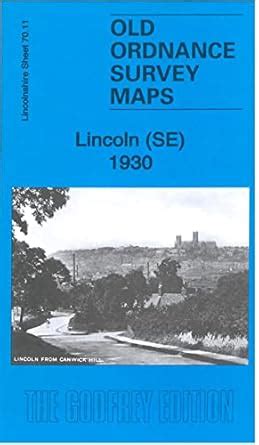 Buy Lincoln (SE) 1930: Lincolnshire Sheet 70.11 (Old Ordnance Survey ...
