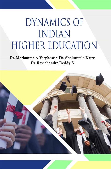 Dynamics of Indian Higher Education - Indian books and Periodicals