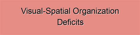 Image result for Visual Spatial Deficits