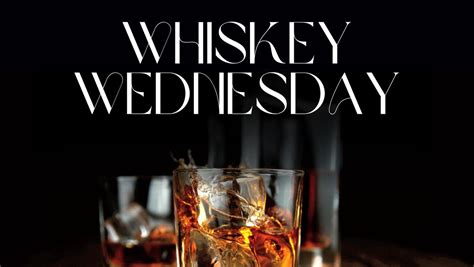 Whiskey Wednesdays, The Circ Bar, Ann Arbor, 3 July to 10 July ...