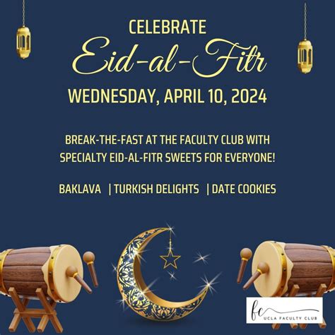 Celebrate Eid-al-Fitr at the UCLA Faculty Club , 480 Charles E Young Dr ...