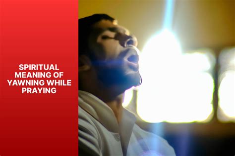 Is It Good To Yawn While Praying