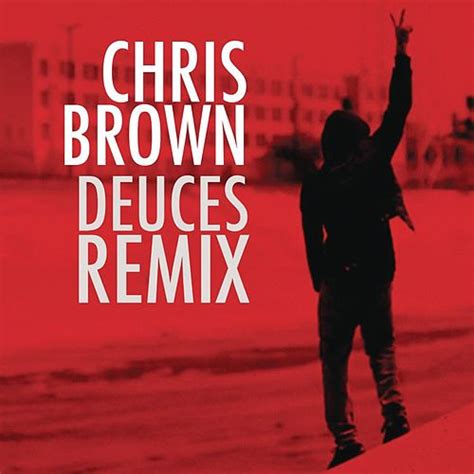 Top 20 Songs: Chris Brown - Deuces [Remix] /ft. Drake, T.I., Kanye West ...