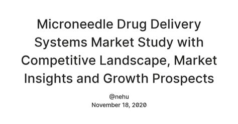Microneedle Drug Delivery Systems Market Study with Competitive ...