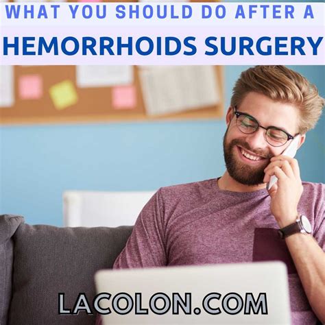 What You Should Do After A Hemorrhoids Surgery